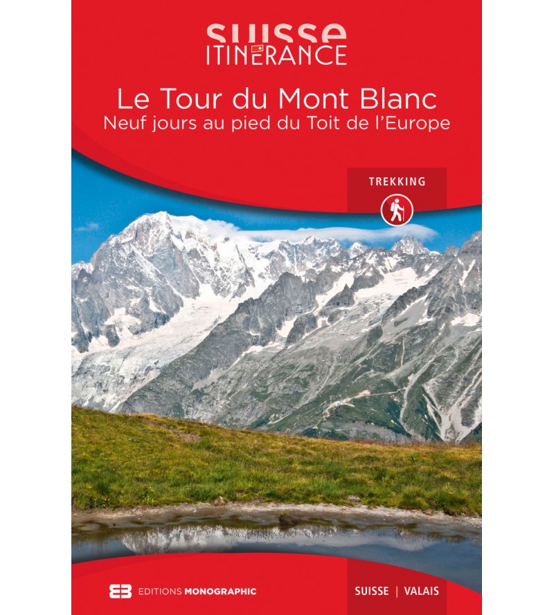 Le Tour du Mont Blanc