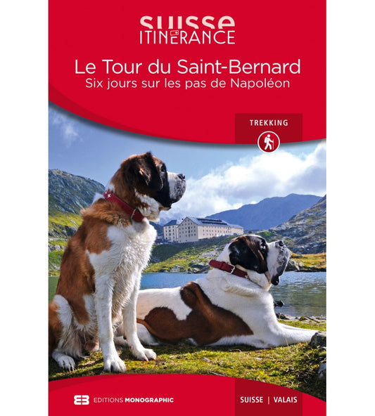 Le Tour du Saint-Bernard